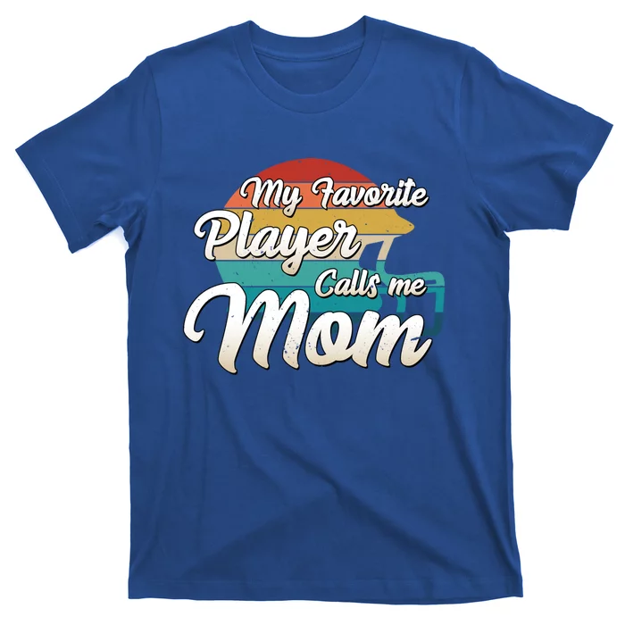 My Favorite Player Calls Me Mom Retro Football Helmet Mama Great Gift T-Shirt