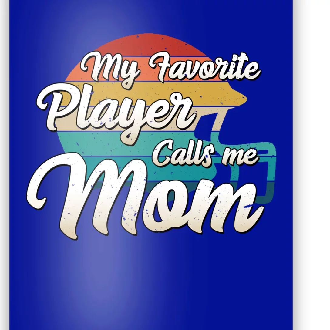 My Favorite Player Calls Me Mom Retro Football Helmet Mama Great Gift Poster