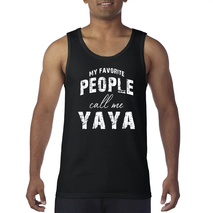 My Favorite People Call Me Yaya Tank Top