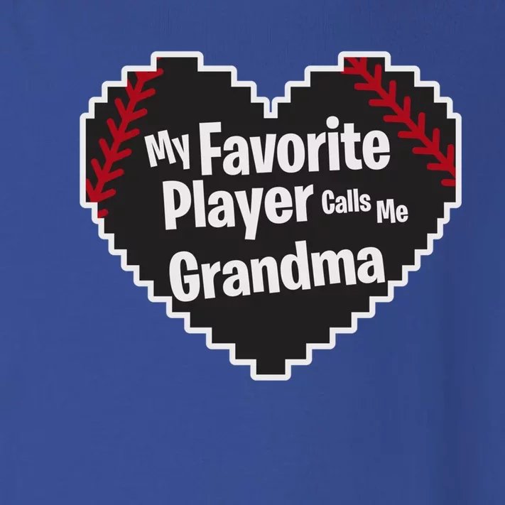 My Favorite Player Calls Me Grandma Baseball Lover Sport Cute Gift Toddler Long Sleeve Shirt