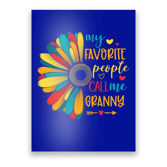 My Favorite People Call Me Granny Floral Granny Mother's Day Gift Poster