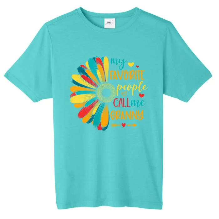 My Favorite People Call Me Granny Floral Granny Mother's Day Gift ChromaSoft Performance T-Shirt