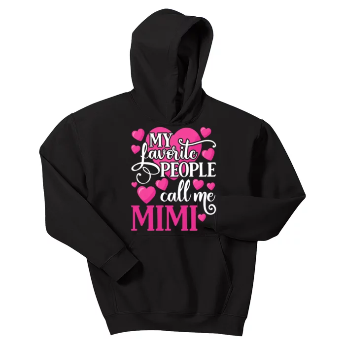 My Favorite People Call Me Mimi Kids Hoodie