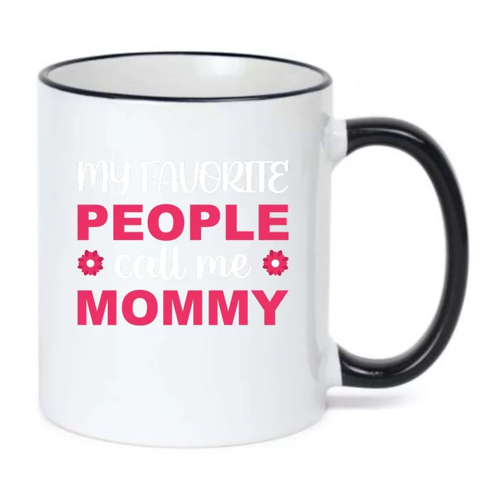 My Favorite People Call Mommy T Black Color Changing Mug