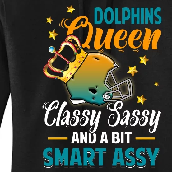 Miami Football Queen Classy Sassy And A Bit Smart Assy Women's Pullover Hoodie