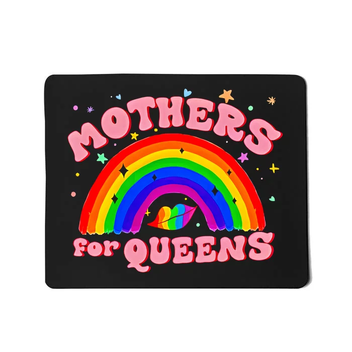 Mothers For Queens Drag Is Not A Crime Support Drag LGBTQ Rights Mousepad