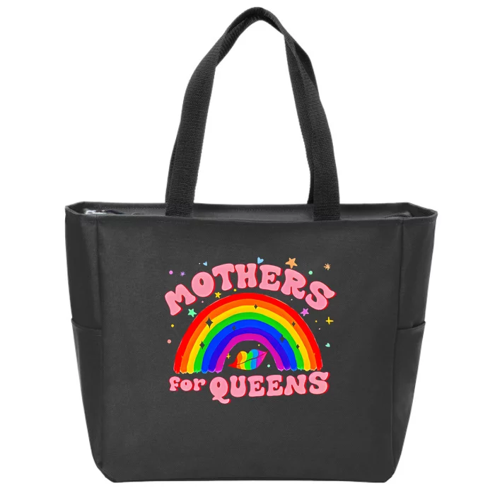 Mothers For Queens Drag Is Not A Crime Support Drag LGBTQ Rights Zip Tote Bag