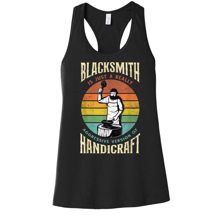 Metalworker Funny Quote Metalsmith Blacksmithing Forging Women's Racerback Tank