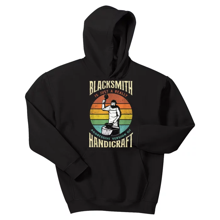 Metalworker Funny Quote Metalsmith Blacksmithing Forging Kids Hoodie