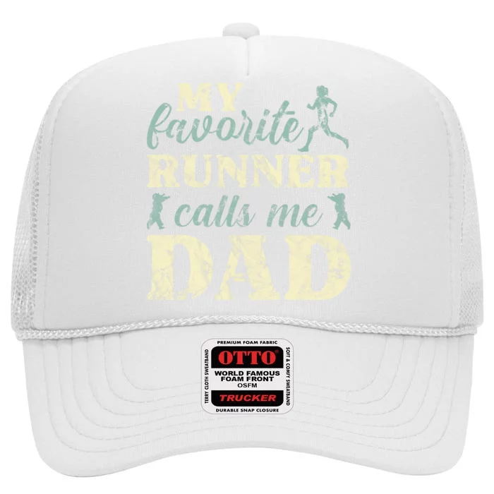 My Favorite Runner Calls Me Dad Funny Father High Crown Mesh Trucker Hat