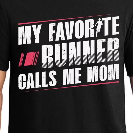 My Favorite Runner Calls Me Mom Runner Marathon Funny Gift Pajama Set