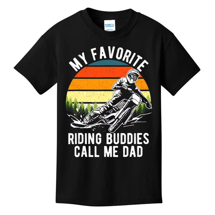 My Favorite Riding Buddies Call Me Dad Proud Of Father Kids T-Shirt