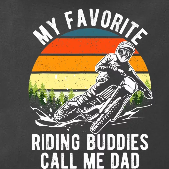 My Favorite Riding Buddies Call Me Dad Proud Of Father Zip Tote Bag