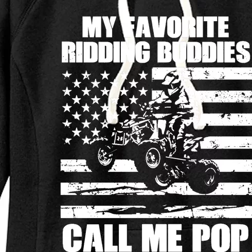 My Favorite Riding Buddies Call Me Pop ATV Rider Family Long Sleeve Women's Fleece Hoodie