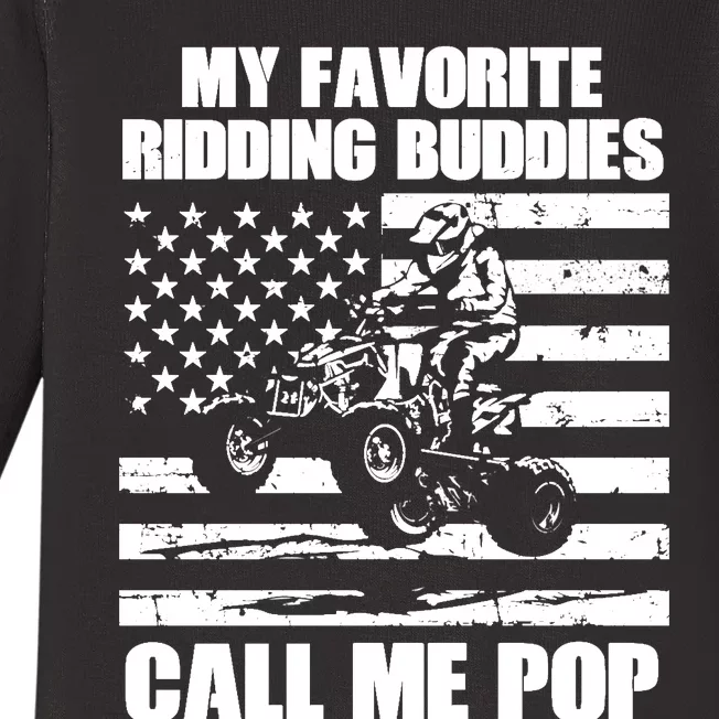 My Favorite Riding Buddies Call Me Pop ATV Rider Family Long Sleeve Baby Long Sleeve Bodysuit