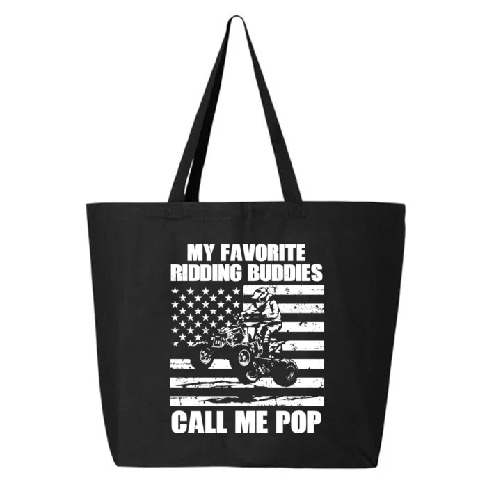 My Favorite Riding Buddies Call Me Pop ATV Rider Family Long Sleeve 25L Jumbo Tote