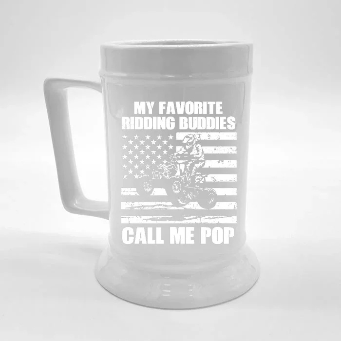 My Favorite Riding Buddies Call Me Pop ATV Rider Family Long Sleeve Front & Back Beer Stein