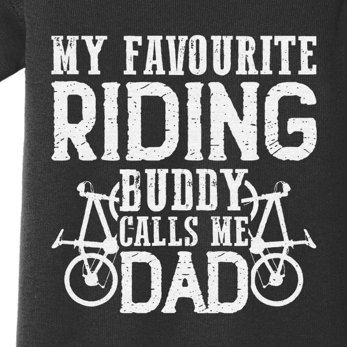 My Favourite Riding Buddy calls me Dad Downhill cycle Ride Baby Bodysuit