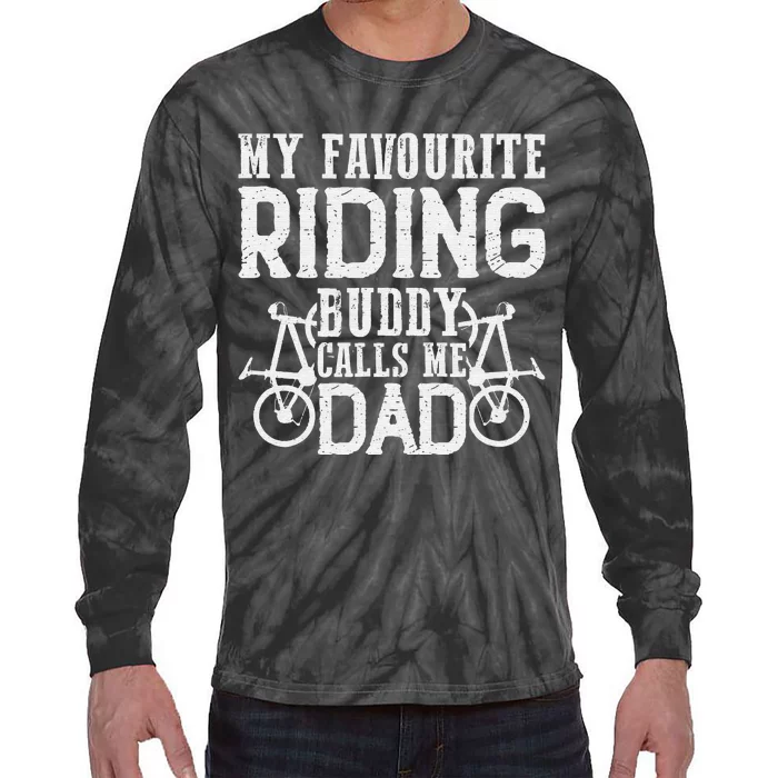 My Favourite Riding Buddy calls me Dad Downhill cycle Ride Tie-Dye Long Sleeve Shirt