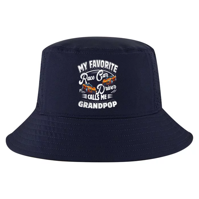 My Favorite Race Car Driver Calls Me Grandpop Grandpa Gift Cool Comfort Performance Bucket Hat