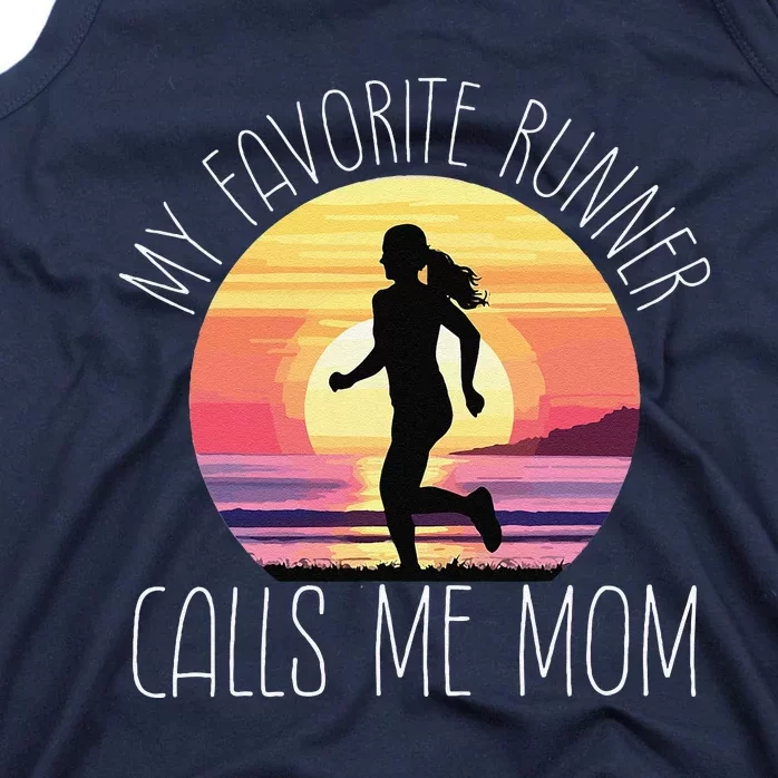 My Favorite Runner Calls Me Mom Tank Top