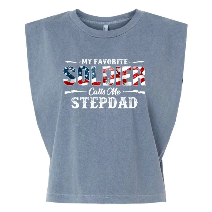 My Favorite Soldier Calls Me Stepdad Gift Fathers Day Gift Garment-Dyed Women's Muscle Tee