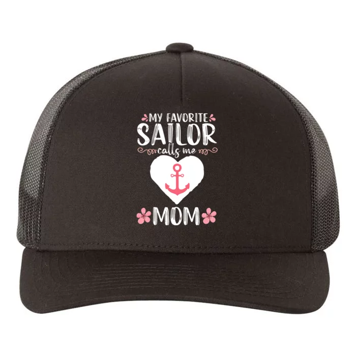 My Favorite Sailor Calls Me Mom Funny Mothers Day Yupoong Adult 5-Panel Trucker Hat