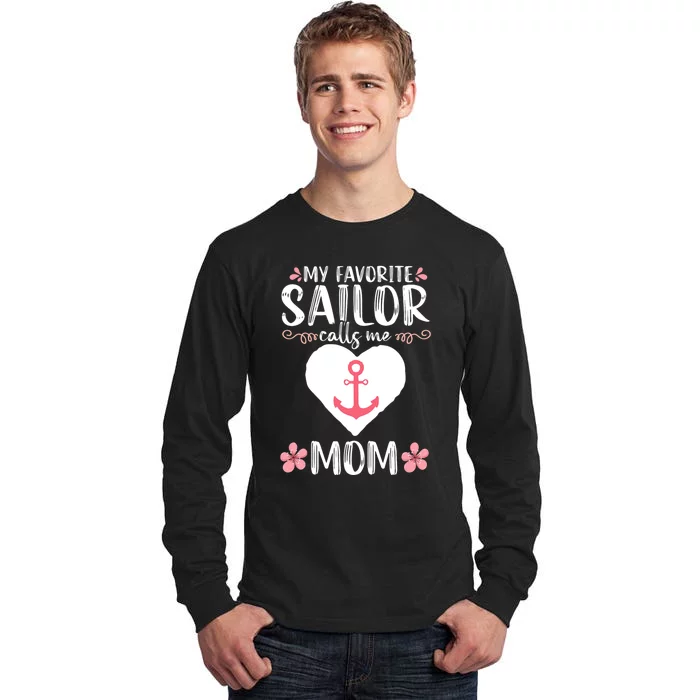 My Favorite Sailor Calls Me Mom Funny Mothers Day Tall Long Sleeve T-Shirt