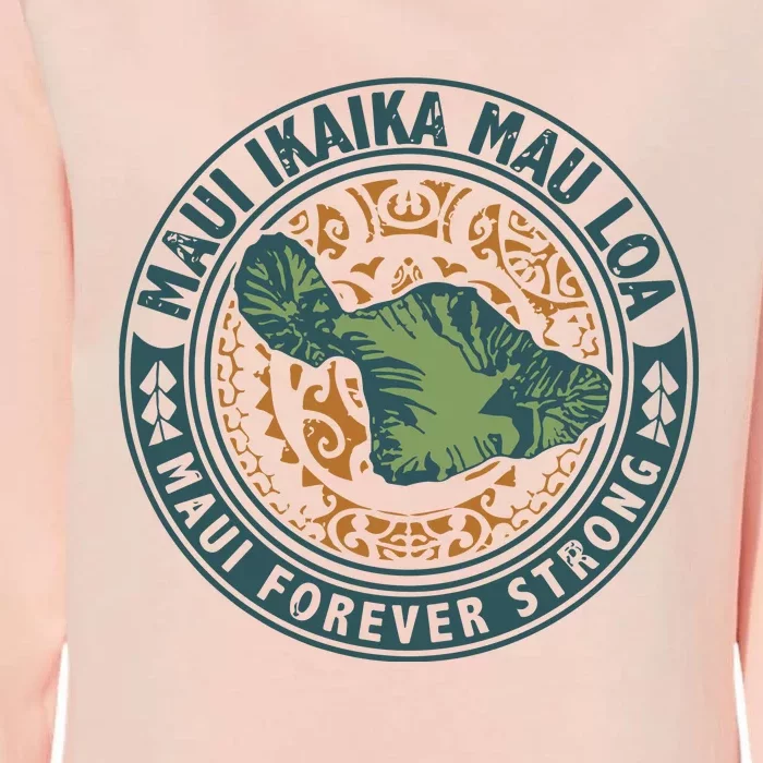 Maui Forever Strong Womens California Wash Sweatshirt