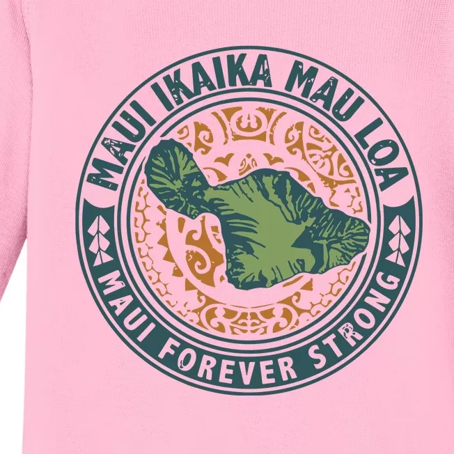 Maui Forever Strong Baby Long Sleeve Bodysuit