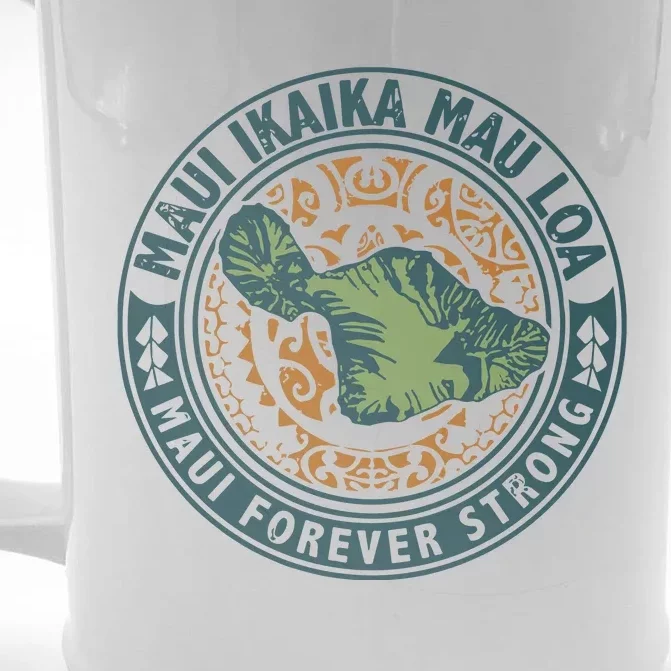 Maui Forever Strong Front & Back Beer Stein