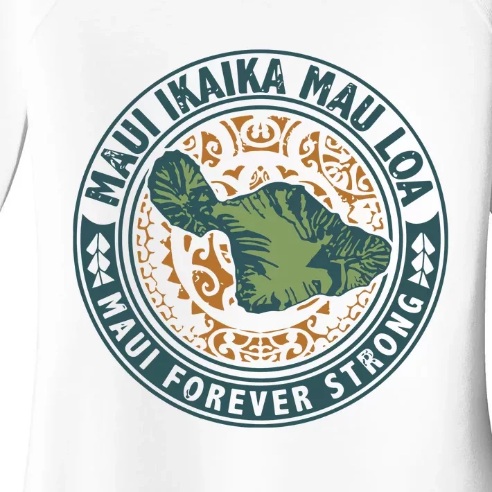 Maui Forever Strong Women's Perfect Tri Tunic Long Sleeve Shirt