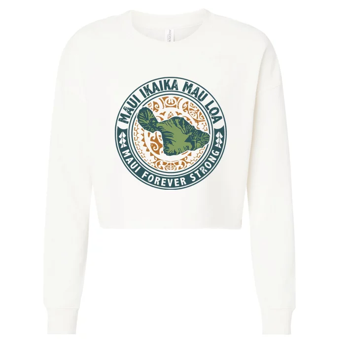 Maui Forever Strong Cropped Pullover Crew