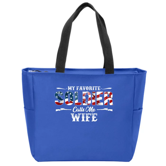 My Favorite Soldier Calls Me Wife Gift Fathers Day Cute Gift Zip Tote Bag