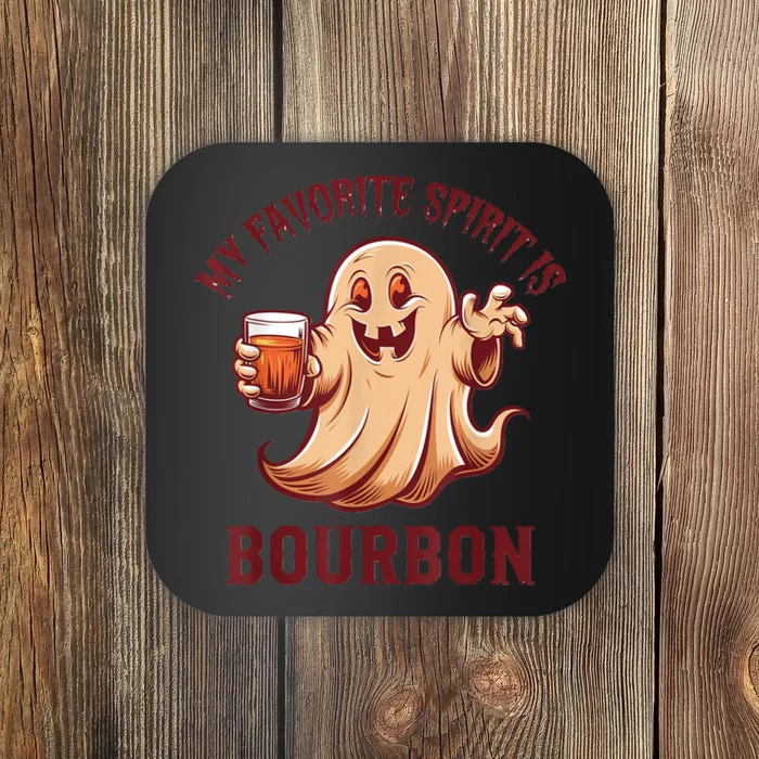 My Favorite Spirit Is Bourbon | Bourbon Lover Gifts Coaster