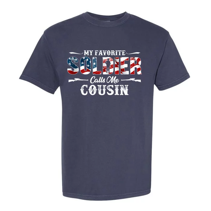 My Favorite Soldier Calls Me Cousin Gift Fathers Day Gift Garment-Dyed Heavyweight T-Shirt