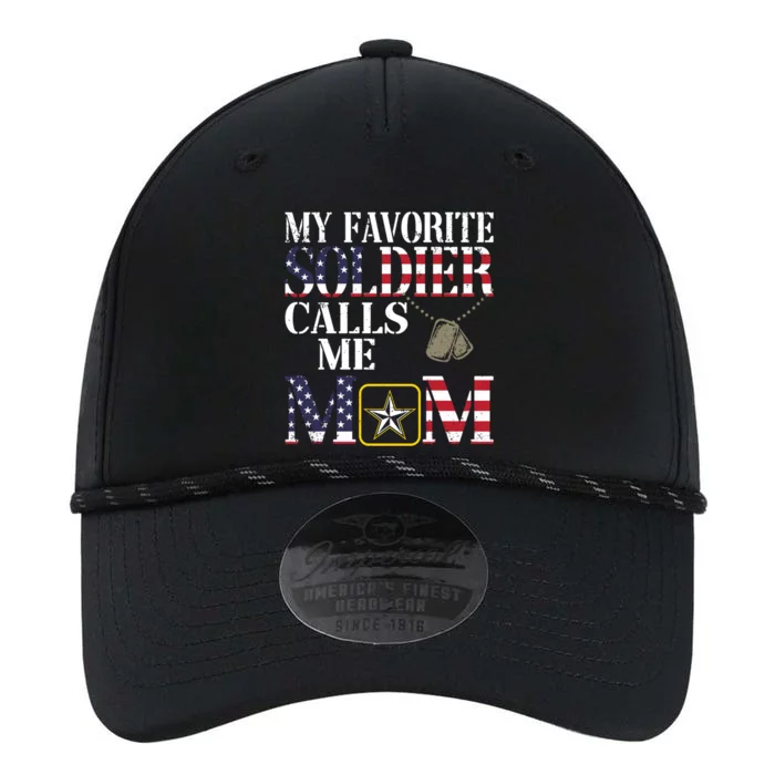 My Favorite Soldier Calls Me Mom Proud Army Mom Gift Performance The Dyno Cap