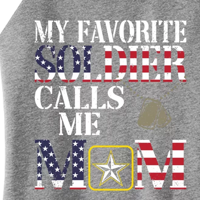 My Favorite Soldier Calls Me Mom Proud Army Mom Gift Women’s Perfect Tri Rocker Tank