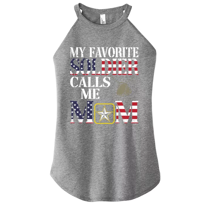 My Favorite Soldier Calls Me Mom Proud Army Mom Gift Women’s Perfect Tri Rocker Tank