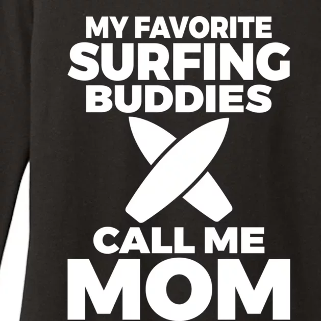 My Favorite Surfing Buddies Call Me Mom Family Surfer Mother Gift Womens CVC Long Sleeve Shirt