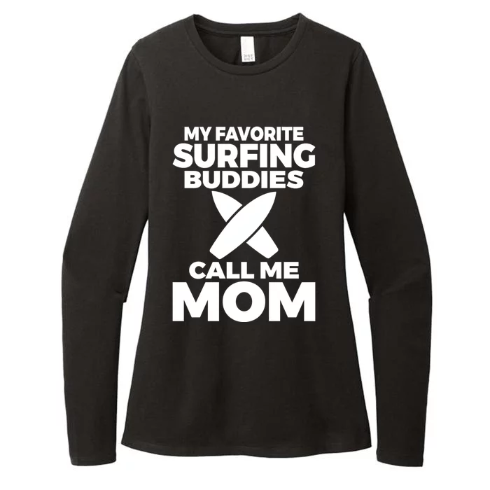 My Favorite Surfing Buddies Call Me Mom Family Surfer Mother Gift Womens CVC Long Sleeve Shirt