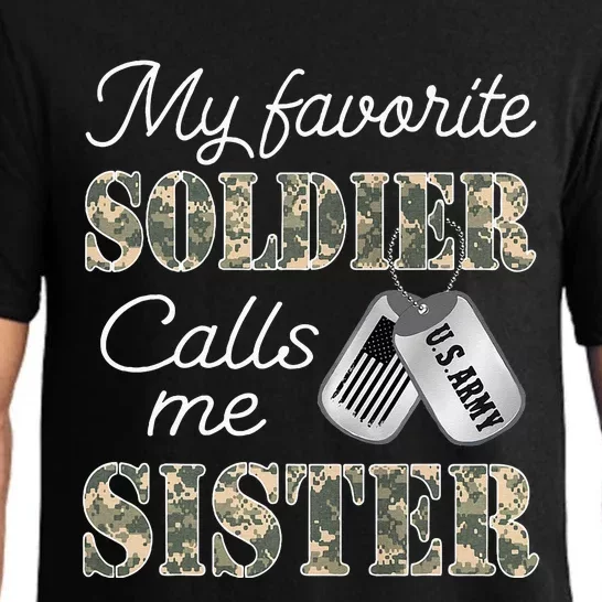 My Favorite Soldier Calls Me Sister Proud Army Sister Pajama Set