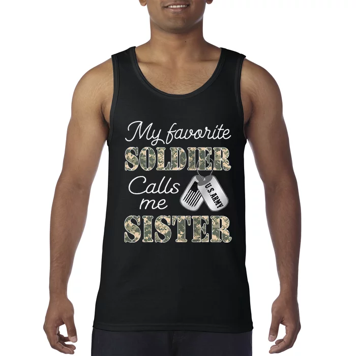 My Favorite Soldier Calls Me Sister Proud Army Sister Tank Top