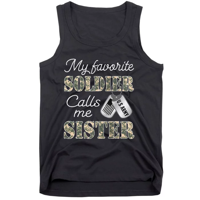 My Favorite Soldier Calls Me Sister Proud Army Sister Tank Top