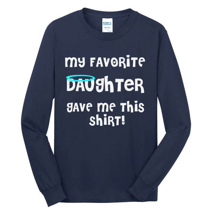 My Favorite Sister Save Me This Tall Long Sleeve T-Shirt