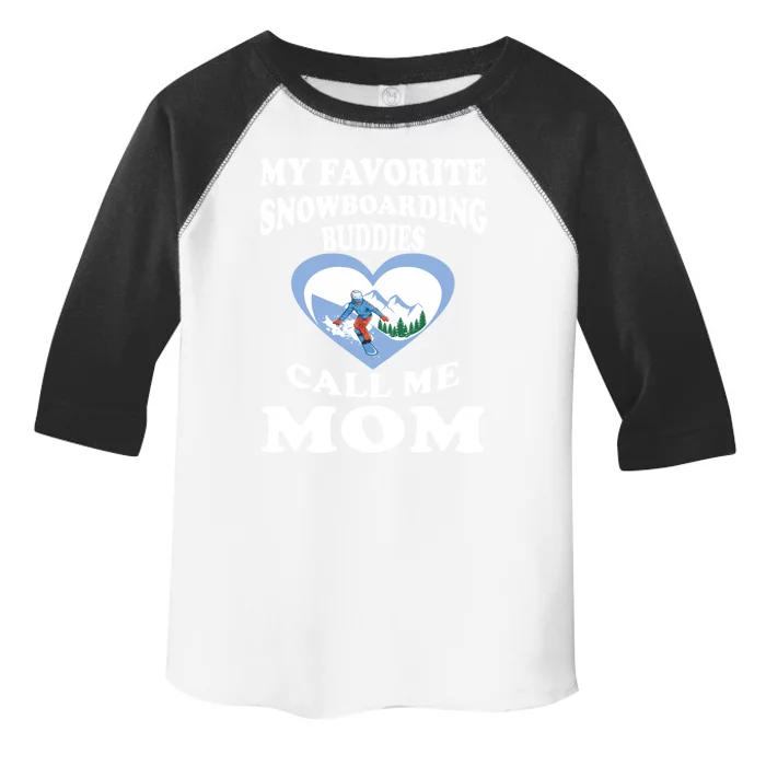 My Favorite Snowboarding Buddies Call Me Mom Quotes Gift Toddler Fine Jersey T-Shirt