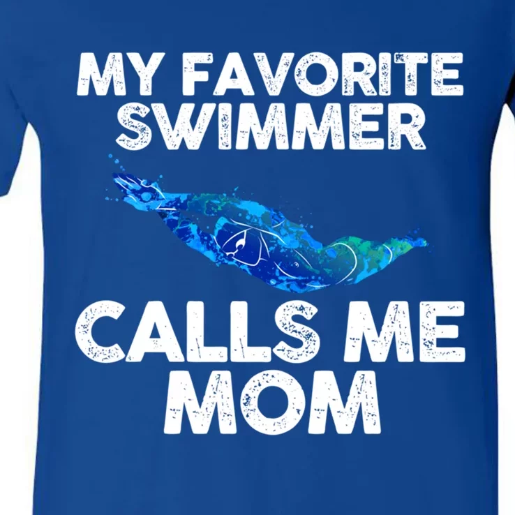 My Favorite Swimmer Calls Me Mom Gift V-Neck T-Shirt