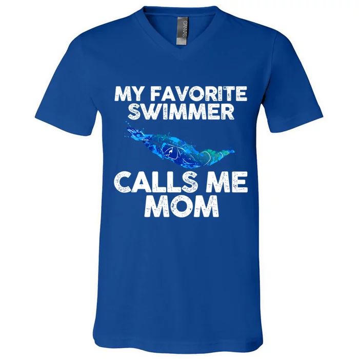 My Favorite Swimmer Calls Me Mom Gift V-Neck T-Shirt