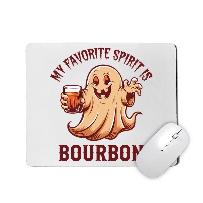 My Favorite Spirit Is Bourbon Bourbon Lover Gifts Mousepad