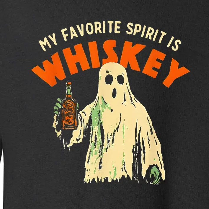 My Favorite Spirit Is Whiskey Toddler Sweatshirt